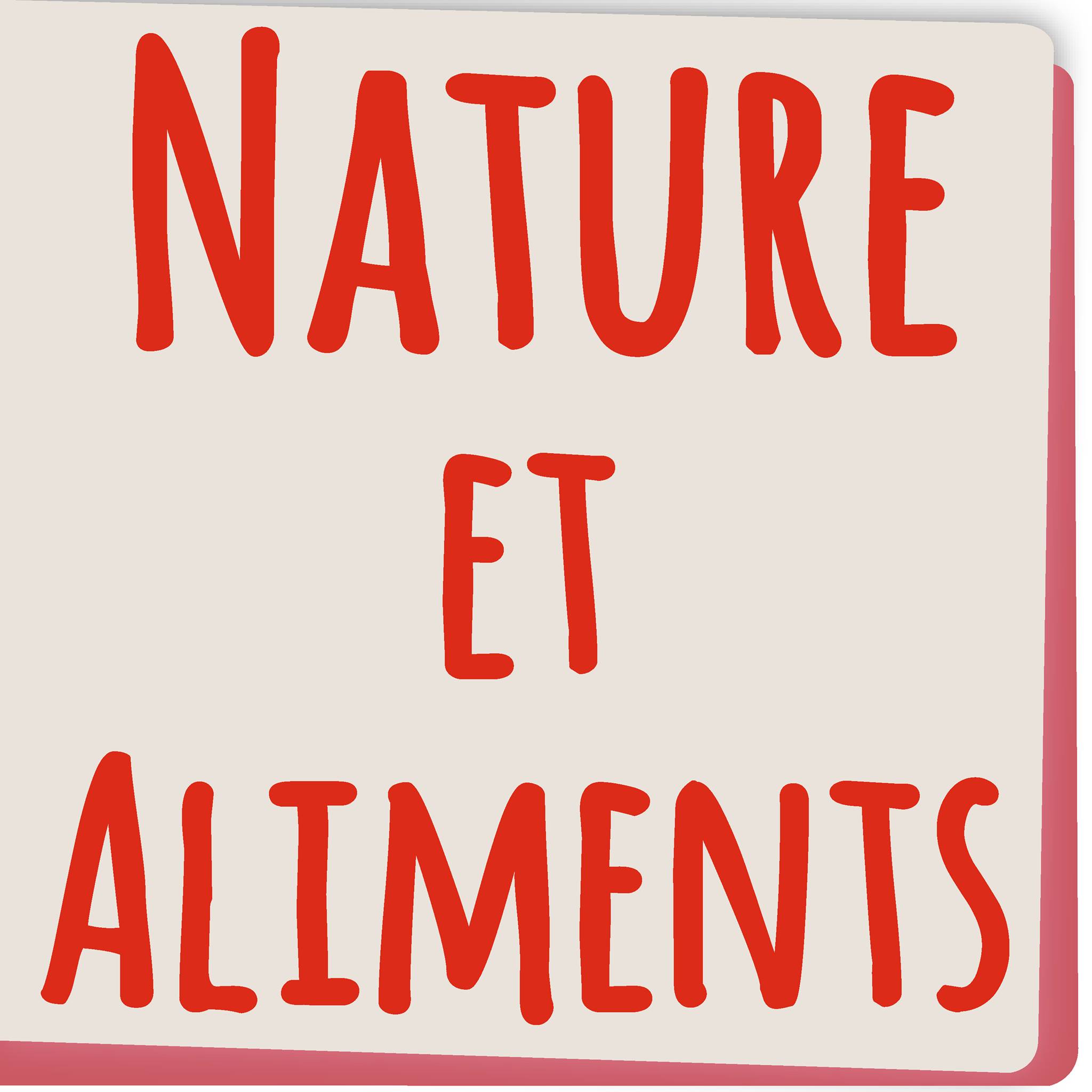Nature & Aliment